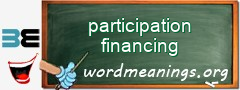 WordMeaning blackboard for participation financing